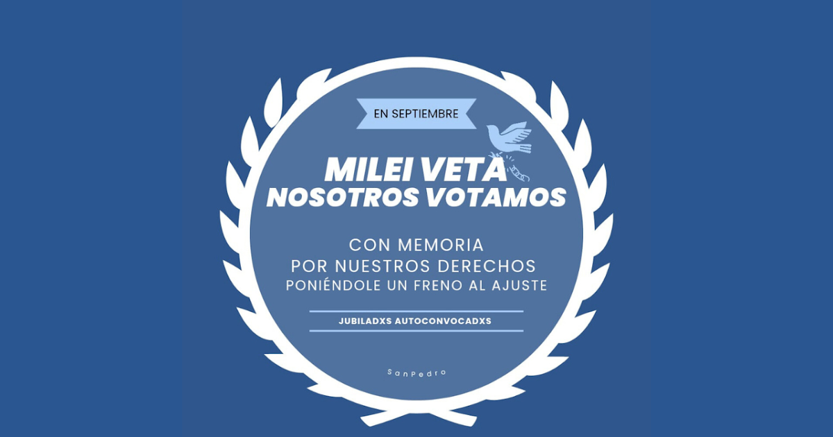 En respuesta al veto, Jubilados Autoconvocados anuncian que votarán contra los candidatos de Milei | FM Avenida