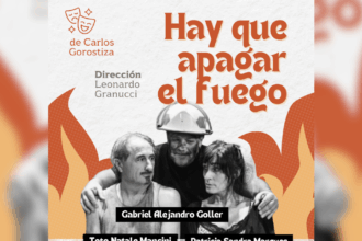 Llega a San Pedro la obra "Hay que apagar el fuego" de Carlos Gorostiza | FM Avenida