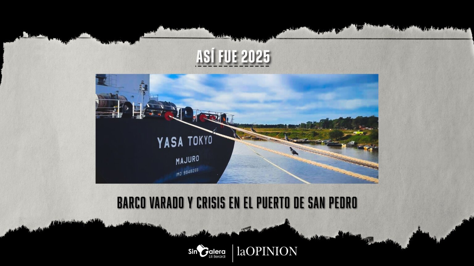 Así fue 2025: barco varado y crisis en el Puerto de San Pedro | FM Avenida